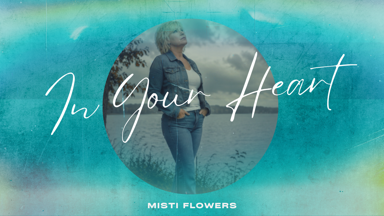 misti flowers In Your Heart Single Cover Art 2026